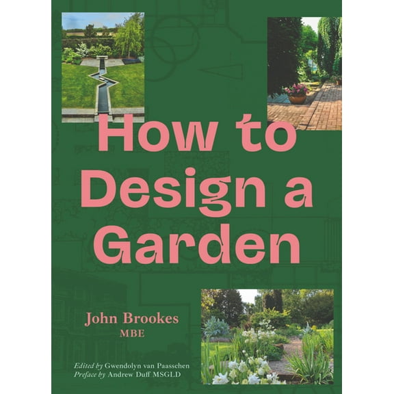 How to Design a Garden, (Paperback)