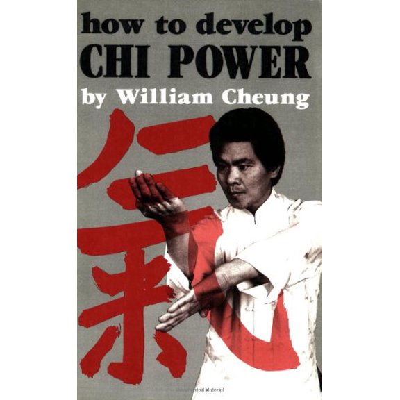 Pre-Owned How to Develop CHI Power (Paperback) 0897501101 9780897501101