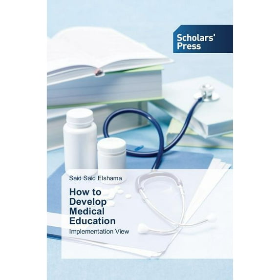 How to Develop Medical Education (Paperback)