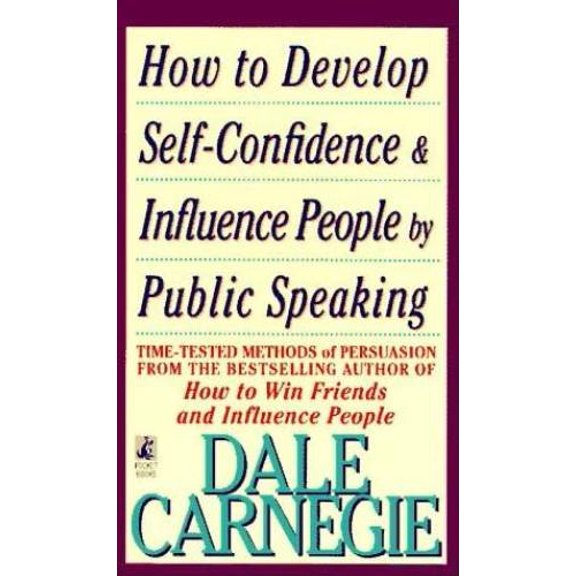 Pre-Owned How to Develop Self-Confidence And Influence People By Public Speaking, (Paperback)