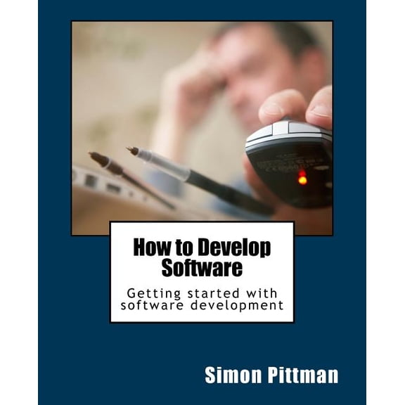 How to Develop Software (Paperback)
