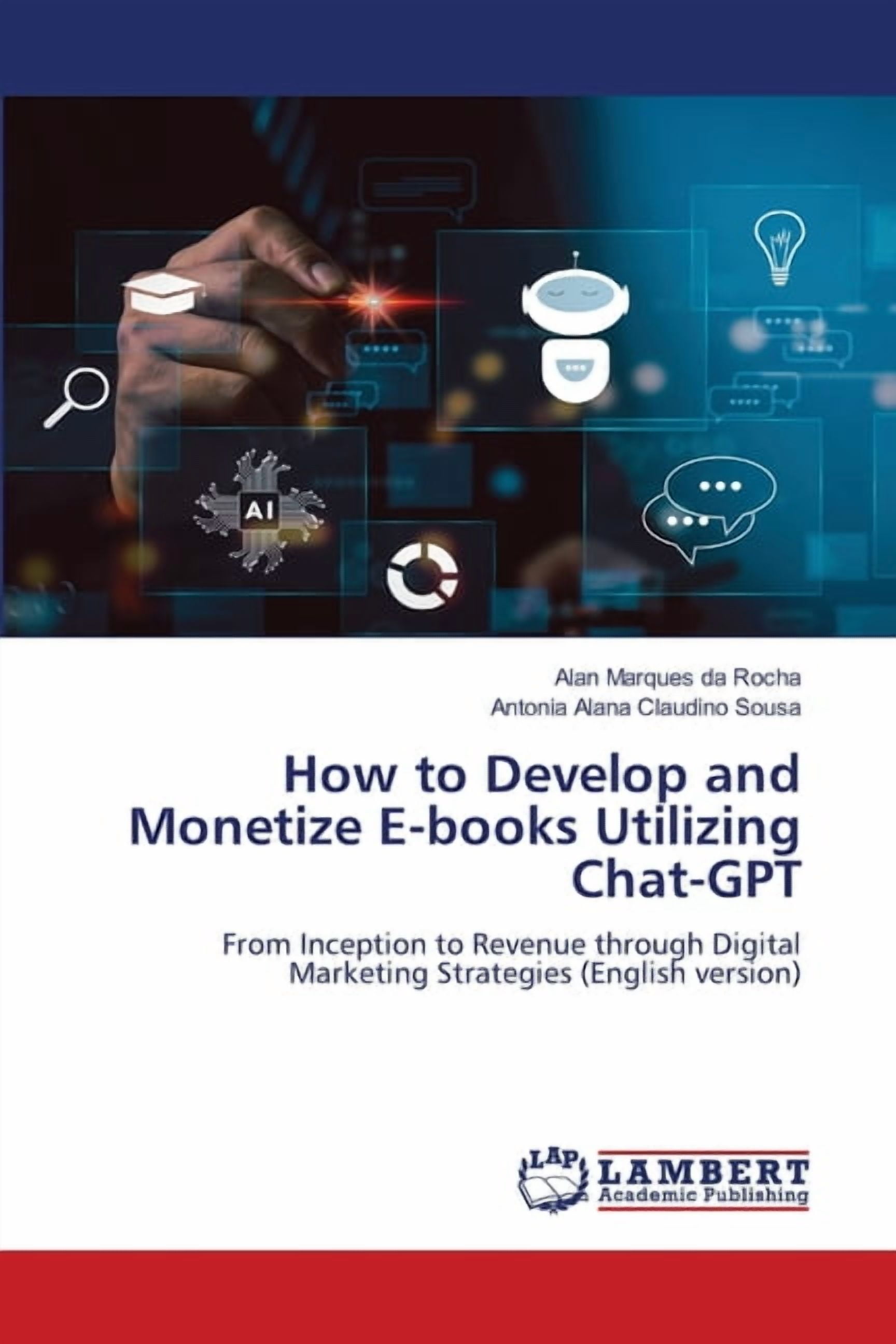 How to Develop and Monetize E-books Utilizing Chat-GPT, (Paperback)