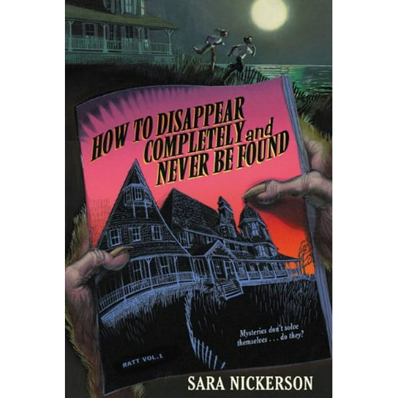 Pre-Owned How to Disappear Completely and Never Be Found (Paperback) 0439569656 9780439569651
