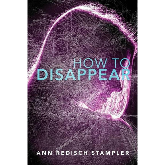 How to Disappear (Hardcover)