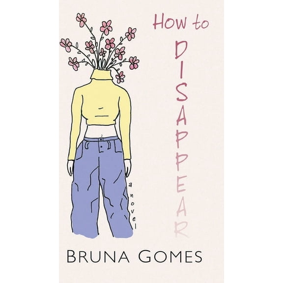 How to Disappear, (Hardcover)