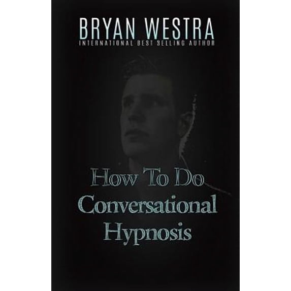 How To Do Conversational Hypnosis (Paperback)
