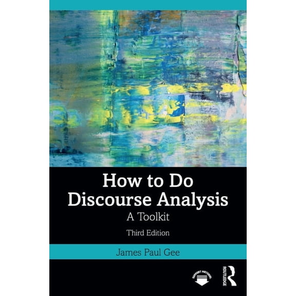 How to Do Discourse Analysis: A Toolkit, (Paperback)