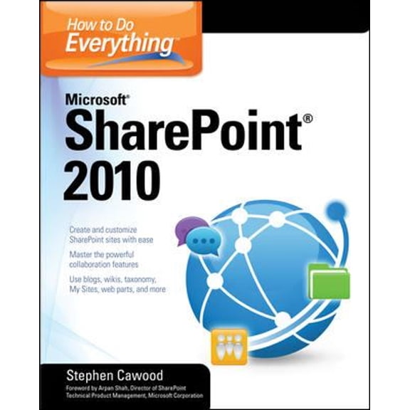 Pre-Owned How to Do Everything Microsoft SharePoint 2010 (Paperback) 0071743677 9780071743679