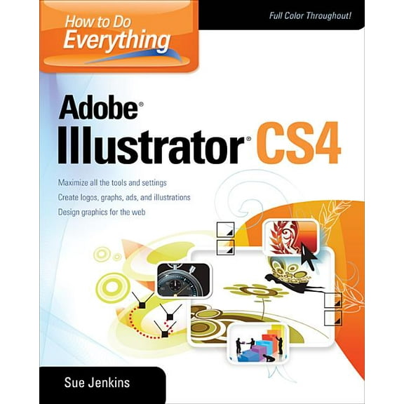 How to Do Everything How to Do Everything Adobe Illustrator CS4, (Paperback)