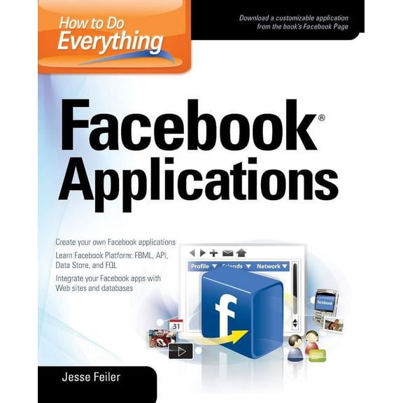How to Do Everything How to Do Everything: Facebook Applications, (Paperback)