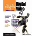 thumbnail image 1 of How to Do Everything: How to Do Everything with Digital Video (Paperback), 1 of 1