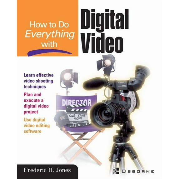 How to Do Everything: How to Do Everything with Digital Video (Paperback)