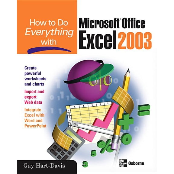 How to Do Everything with Microsoft Office Excel 2003, (Paperback)