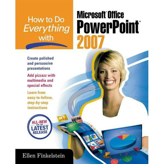 How to Do Everything How to Do Everything with Microsoft Office PowerPoint 2007, (Paperback)
