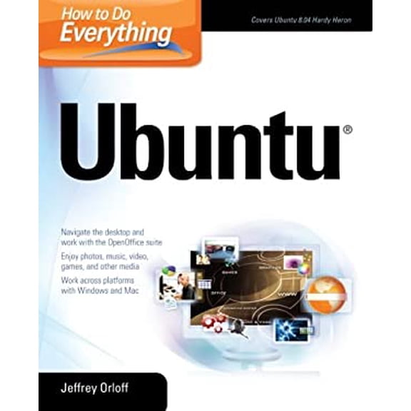 Pre-Owned How to Do Everything: Ubuntu (Paperback) 0071549366 9780071549363