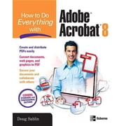 How to Do Everything with Adobe Acrobat 8, Paperback