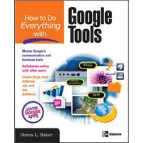 Pre-Owned How to Do Everything with Google Tools (Paperback) 9780071496261