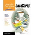 thumbnail image 1 of How to Do Everything with JavaScript, (Paperback), 1 of 1