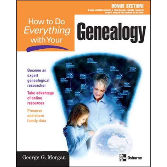 Pre-Owned How to Do Everything with Your Genealogy (Paperback) 007223170X 9780072231700