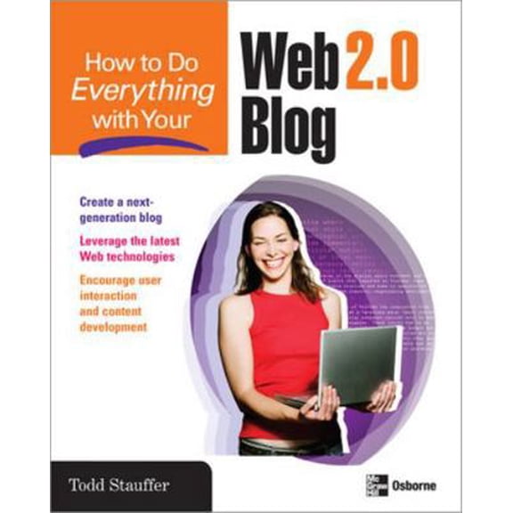Pre-Owned How to Do Everything with Your Web 2.0 Blog (Paperback) 0071492186 9780071492188