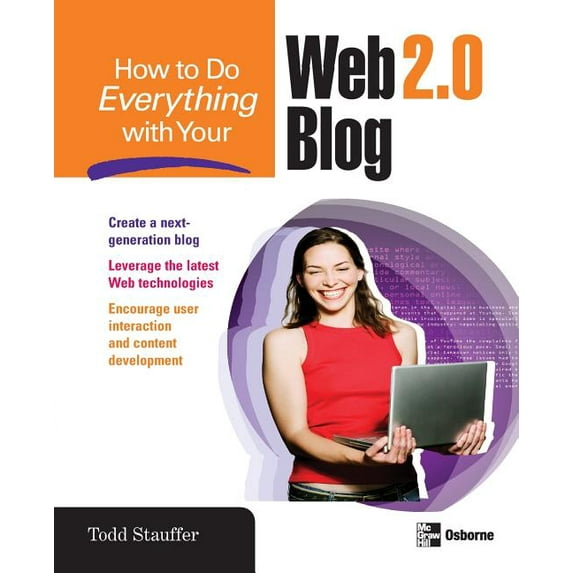 How to Do Everything with Your Web 2.0 Blog, (Paperback)
