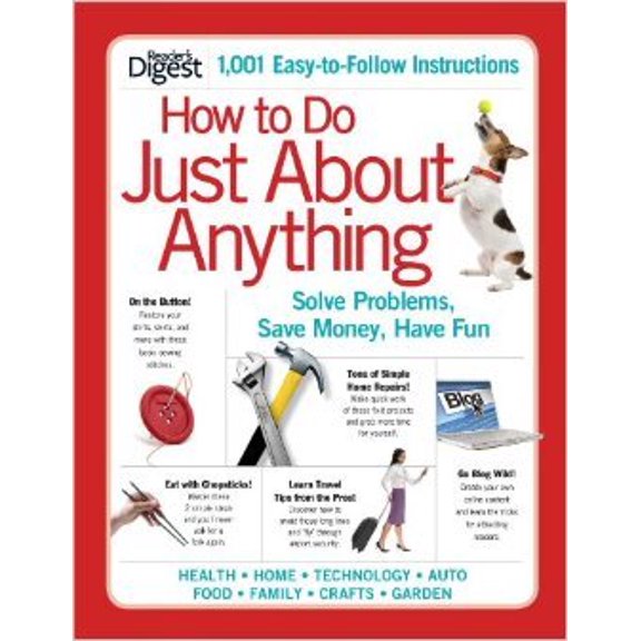 Pre-Owned How to Do Just about Anything: Solve Problems, Save Money, Have Fun (Hardcover) 1554751004 9781554751006