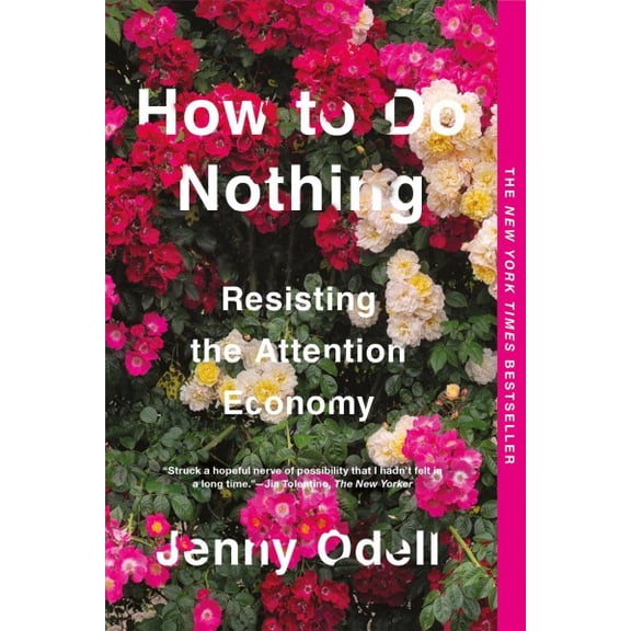 Pre-Owned How to Do Nothing: Resisting the Attention Economy
