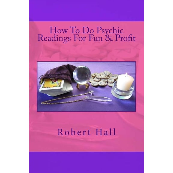 How To Do Psychic Readings For Fun & Profit, (Paperback)