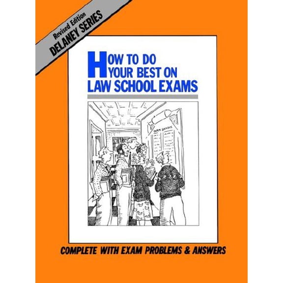 Pre-Owned How to Do Your Best on Law School Exams 9780960851454 Used