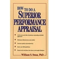 thumbnail image 1 of Pre-Owned How to Do a Superior Performance Appraisal (Paperback) 0471514683 9780471514688, 1 of 1