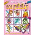 thumbnail image 1 of How to Draw 101 How to Draw 101 Fairies, (Paperback), 1 of 1