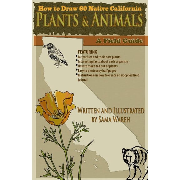 How to Draw 60 Native California Plants and Animals: A Field Guide