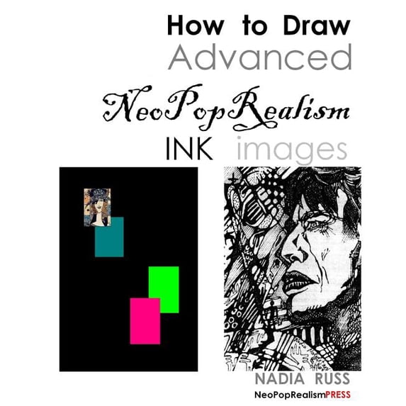 How to Draw Advanced NeoPopRealism Ink Images (Paperback)