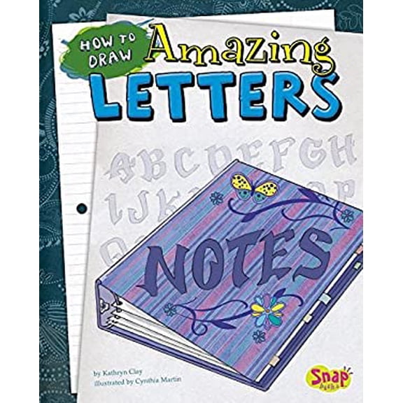 Pre-Owned How to Draw Amazing Letters (Snap Books : Drawing Fun) (Unknown) 1429623055 9781429623056