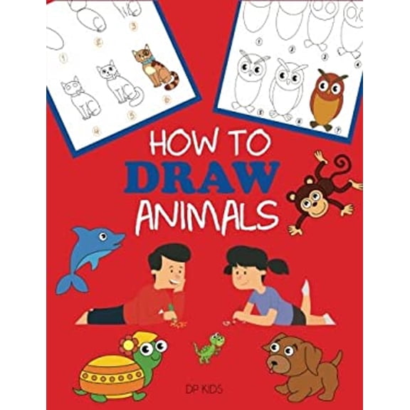 Pre-Owned How to Draw Animals: Learn to Draw For Kids, Step by Step Drawing (Paperback) 1947243403 9781947243408