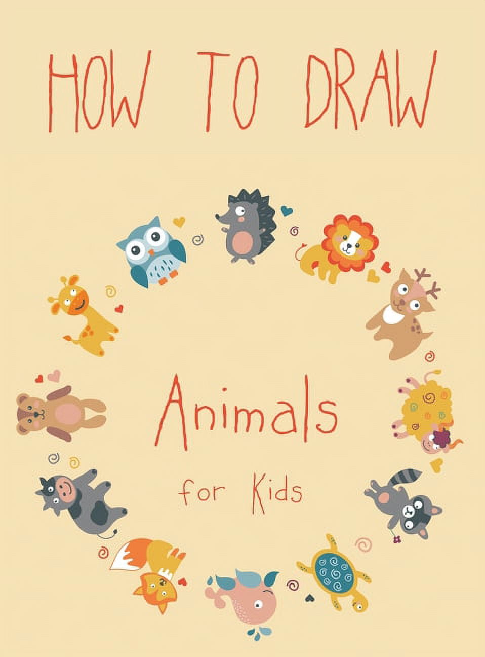 How to Draw Animals for Kids: Easy Techniques and Step-by-Step Drawings ...
