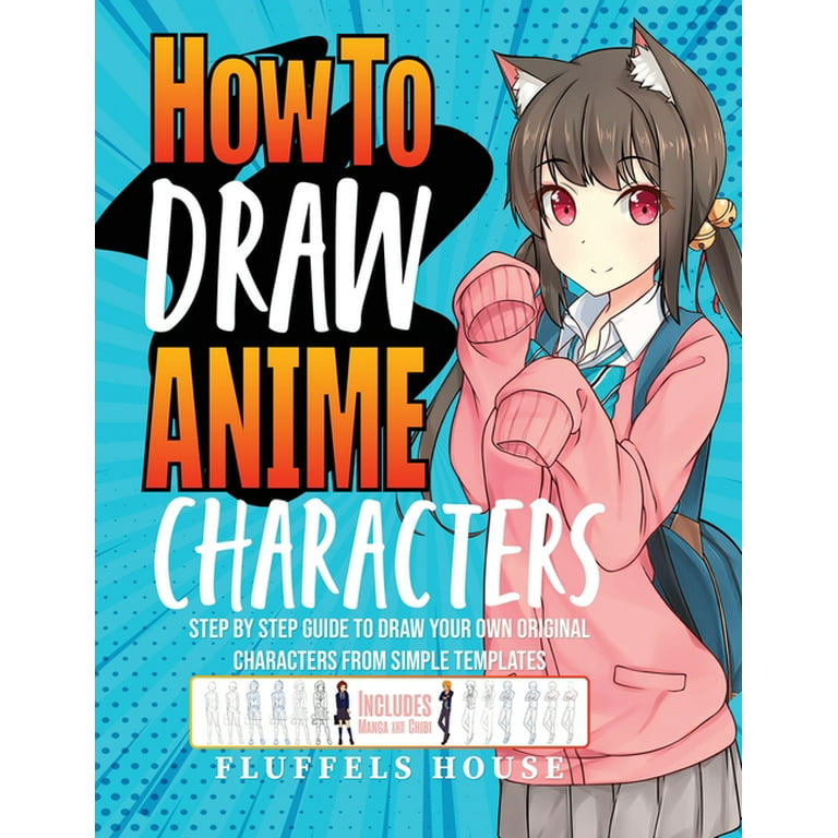 How To Draw Anime: Drawing Step By Step For Beginners - Most Know Anime  Characters (Paperback)