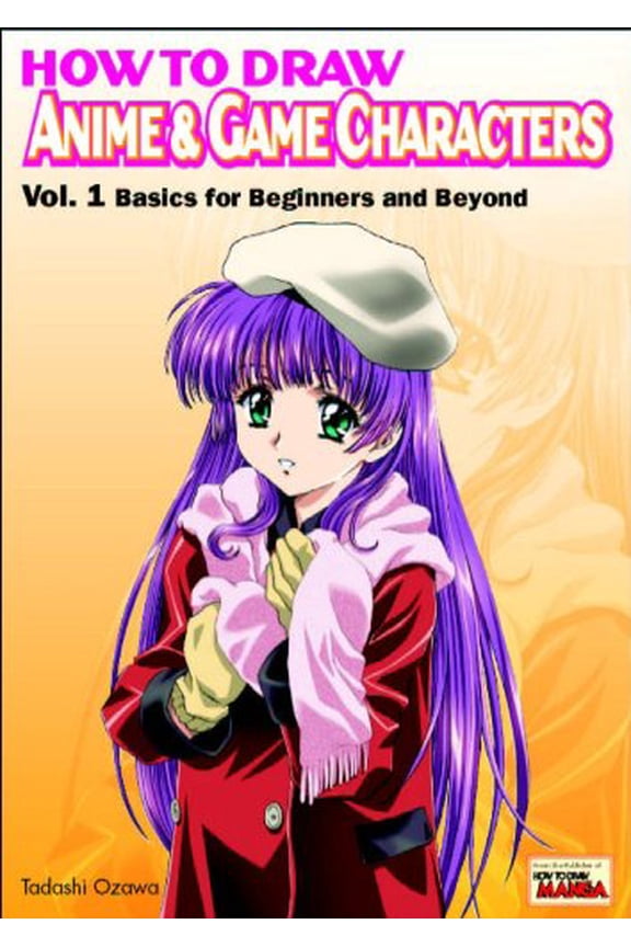Pre-Owned How to Draw Anime & Game Characters, Vol. 1: Basics for Beginners and Beyond (Paperback) 4766111206 9784766111200