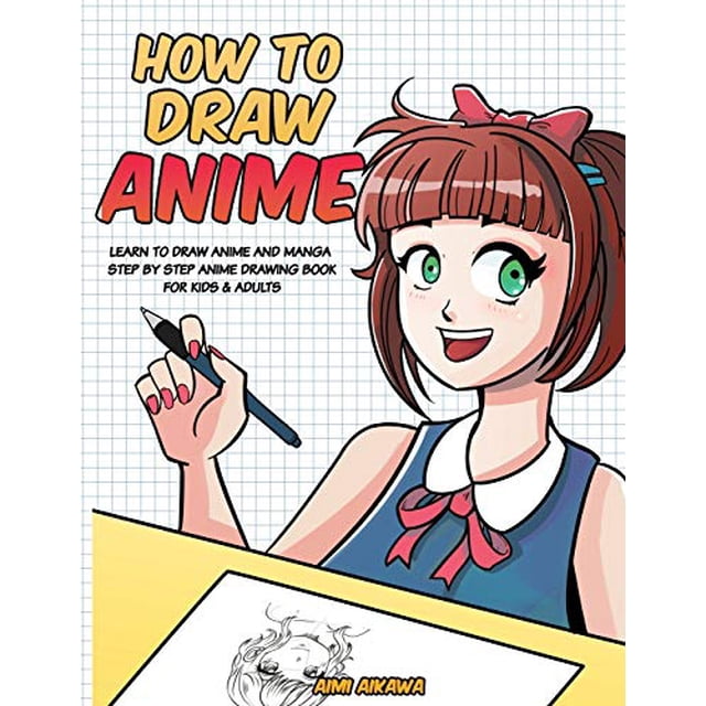Pre-Owned How to Draw Anime: Learn to Draw Anime and Manga - Step by ...