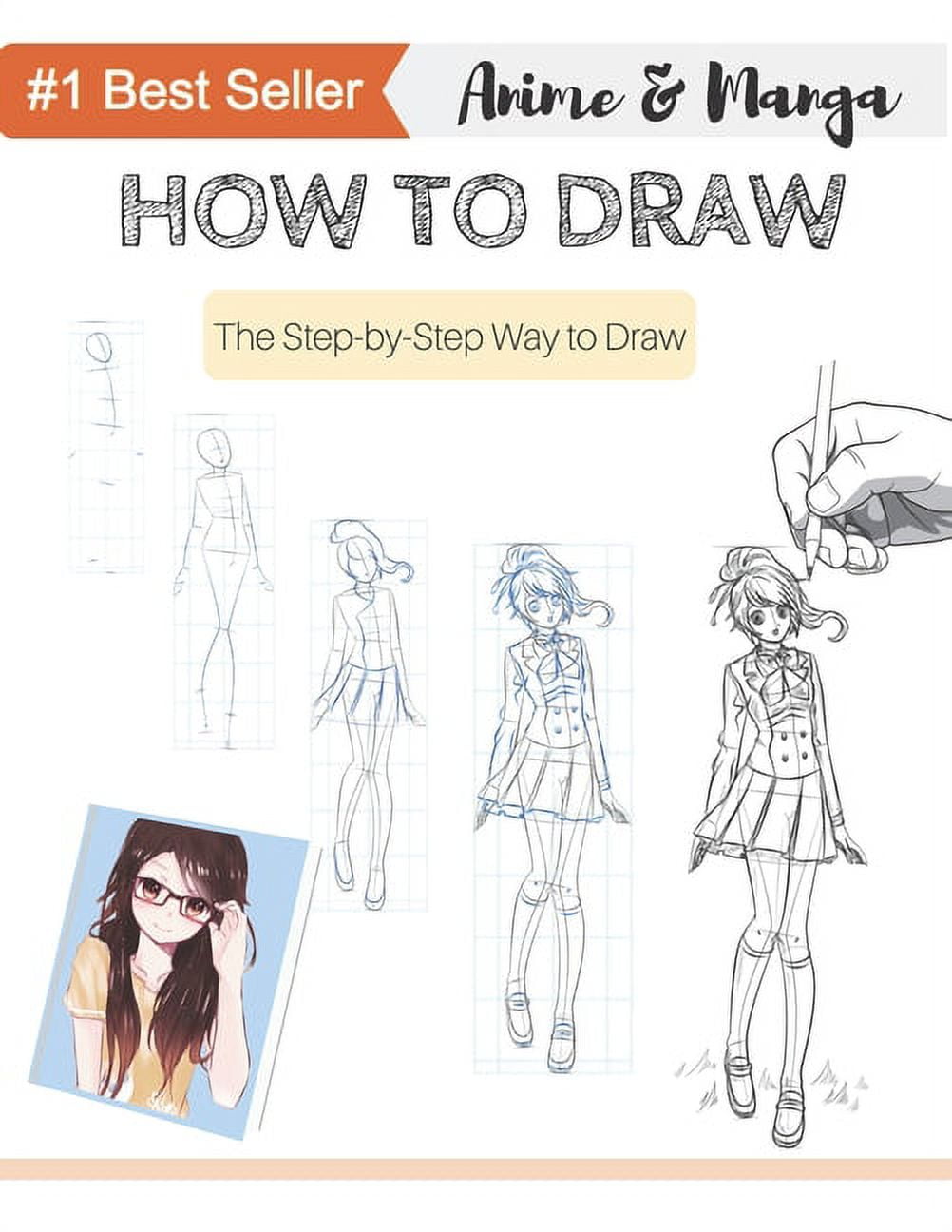 How To draw Manga: Learn to Draw Anime and Manga - Step by Step Anime Drawing  Book for Kids & Adults (Paperback)