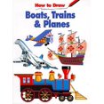 thumbnail image 1 of Pre-Owned How to Draw Boats Trains & Planes - Pbk (Paperback) 0893754978 9780893754976, 1 of 1