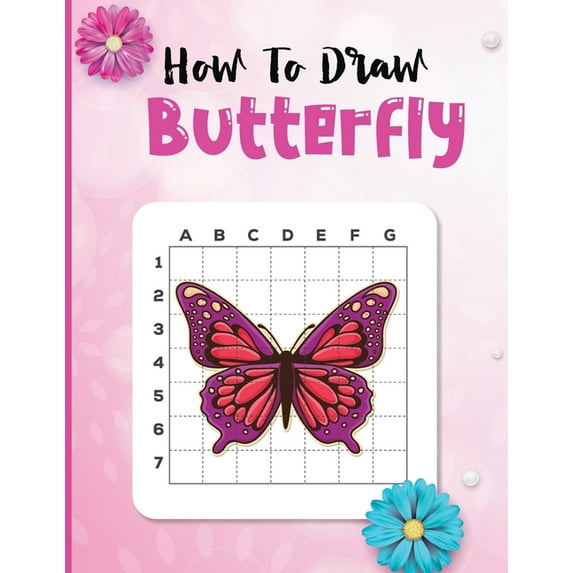 How to Draw Butterfly: Lear with Your Kids the Art of Drawing Butterflies! (Paperback)