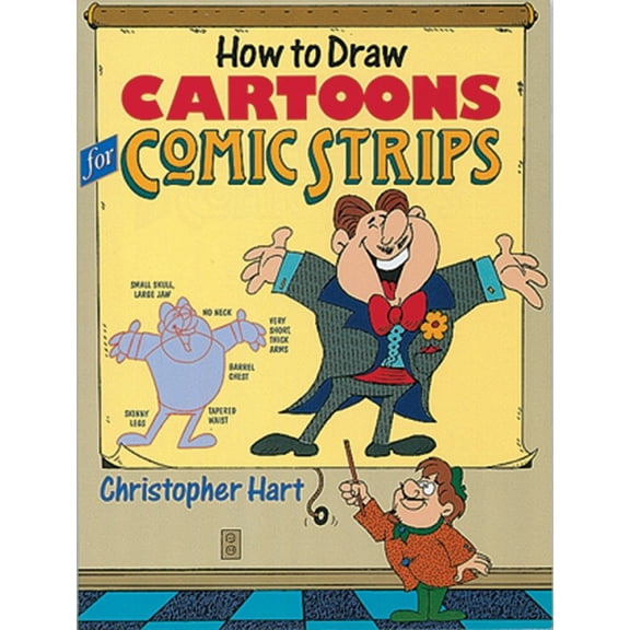How to Draw Cartoons for Comic Strips (Paperback) by Christopher Hart