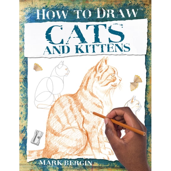 How to Draw Cats and Kittens, (Paperback)