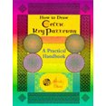 thumbnail image 1 of Pre-Owned How to Draw Celtic Key Patterns: A Practical Handbook (Paperback) 0713726520 9780713726527, 1 of 1