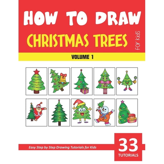 How to Draw Christmas Trees for Kids - Volume 1, (Paperback)