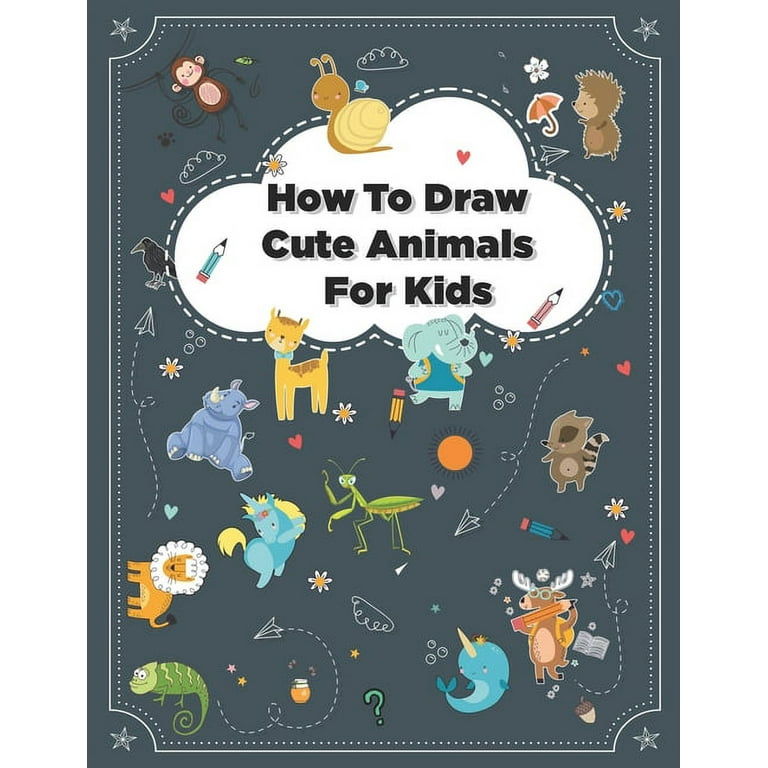 https://i5.walmartimages.com/seo/How-to-Draw-Cute-Animals-How-to-Draw-Simple-Step-by-Step-Animals-Drawing-Book-For-Kids-Age-8-12-Paperback-9798705841349_c7cd6d2a-d417-485d-be0f-20a78d98b986.5fa9399a32d4e812a70c8c545ab42b63.jpeg?odnHeight=768&odnWidth=768&odnBg=FFFFFF