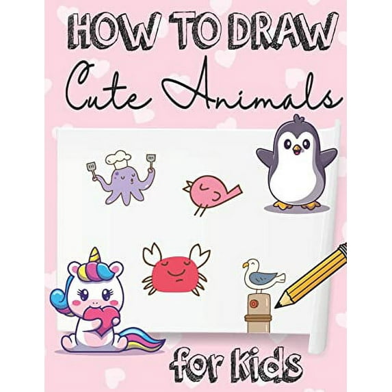 Pre-Owned How to Draw Cute Animals (Paperback) 1947215175 9781947215177