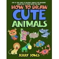 thumbnail image 1 of How to Draw Cute Animals: Step by Step Guide to Drawing Animals for Beginners (Learn How to Draw Book for Kids) (Paperback), 1 of 1