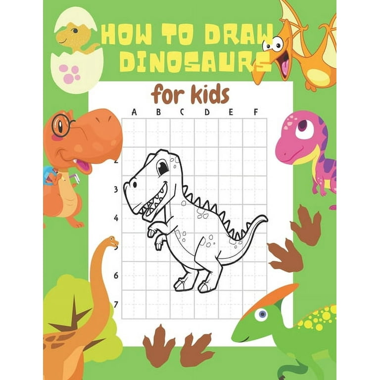 How To Draw Dinosaurs For Kids: Step by Step Drawing Book For Kids And  Adults (How To Draw For Kids): Shch., Darya: 9798761581289: :  Books